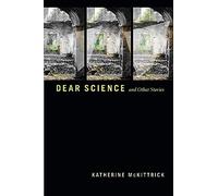 Dear Science and Other Stories (Errantries)