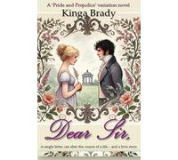 Dear Sir, - A Pride and Prejudice variation novel: A Jane and Darcy story