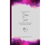 Dear Sis, Für die beste Schwester der Welt: 150 Sprüche und Gedanken für die beste Schwester, Geschenkbuch, fuchsia (Quotes for Someone Special deutsch)