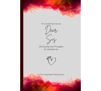 Dear Sis, to the best sister in the world: 150 Quotes and Thoughts for the best sister, gift book, red (Quotes for Someone Special englisch)