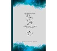 Dear Sis, to the best sister in the world: 150 Quotes and Thoughts for the best sister, gift book, turquoise (Quotes for Someone Special englisch)