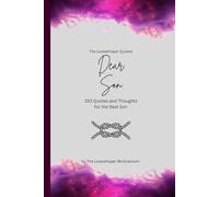 Dear Son, to the best son in the world: 150 Quotes and Thoughts for the Best Son, gift book, fuchsia (Quotes for Someone Special englisch)