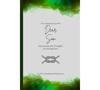 Dear Son, to the best son in the world: 150 Quotes and Thoughts for the Best Son, gift book, green (Quotes for Someone Special englisch)