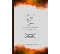 Dear Son, to the best son in the world: 150 Quotes and Thoughts for the Best Son, gift book, orange (Quotes for Someone Special englisch)