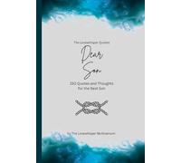 Dear Son, to the best son in the world: 150 Quotes and Thoughts for the Best Son, gift book, turquoise (Quotes for Someone Special englisch)