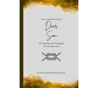 Dear Son, to the best son in the world: 150 Quotes and Thoughts for the Best Son, gift book, yellow (Quotes for Someone Special englisch)
