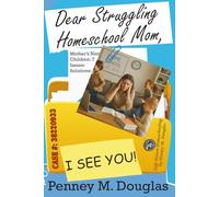 Dear Struggling Homeschool Mom, I See You!