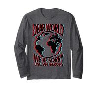 Dear World We Are Sorry Love Sane American Political Funny Manga Larga