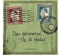 Dear Wormwood by The Oh Hellos (2015-10-16)