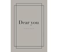 Dear You: For the Love of My Life: A Guided Memory Journal for Partners to Write Memories, Gratitude, and Letters to the One They Love