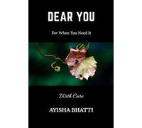 DEAR YOU: For When You Need It