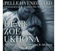 Dear Zoe Ukhona: A Journey Through Infertility And Adoption (audiolibr