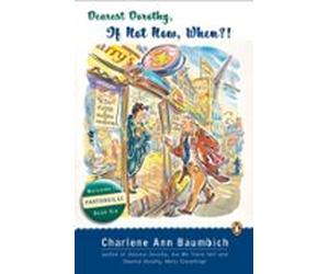 Dearest Dorothy If Not Now When? (ebook)