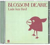 Dearie, Blossom - Little Jazz Bird