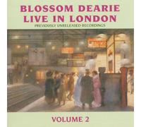 Dearie, Blossom - Live in London Vol.2