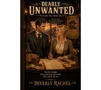 Dearly Unwanted: The Lucky Star-Book Two (The Lucky Star Saloon)