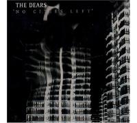 Dears,The - No Cities Left + Bonus Disc (16 Tracks) Aust Excl