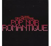 Dears, The - Orchestral Pop Noire...