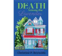 Death Among the Lavender (Lavender Nest)