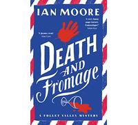 Death and Fromage: the most hilarious murder mystery since Richard Osman's The Thursday Murder Club