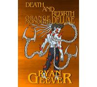 Death And Rebirth: Orange Monolith Deluxe (Twelve Monoliths)