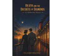 DEATH AND THE DUCHESS OF DIAMONDS: A Jo Bellweather Mystery