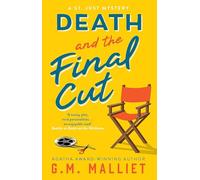 Death and the Final Cut: 7 (St. Just Mystery)