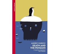 Death and the Penguin: A darkly comic Ukrainian literary crime novel about guilt and survival (VINTAGE CLASSICS)