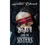 Death and the Sisters: A Mary Shelley Mystery: 1