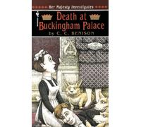 Death at Buckingham Palace: Her Majesty Investigates: 1