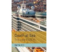 Death at Sea: The Fox Files #1