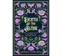 Death at the Altar: After a traumatic loss, will a new murder case help Mary recover...? (Mary Shelley Investigations)