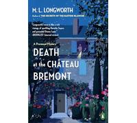 Death at the Chateau Bremont: A Verlaque and Bonnet Mystery: 1 (A Provençal Mystery)