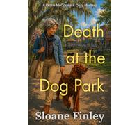 Death at the Dog Park: A Dottie McCormack Cozy Mystery