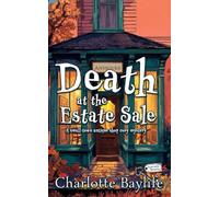Death at the Estate Sale: A small-town antique shop cozy mystery: 1 (Taylor Holm Mysteries)