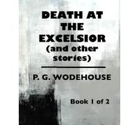 Death at the Excelsior and Other Stories (Book 1 of 2): Giant Print Books for Low Vision Readers