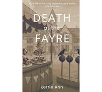 Death at the Fayre: A twisty, heart-pounding cosy crime mystery thriller (The Fox Files Book 3)