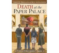 Death at the Paper Palace: A Tales & Tails Mystery: A Tales & Tails Mystery