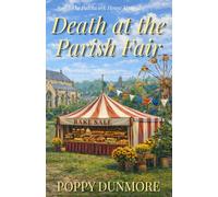 Death at the Parish Fair: A cozy quilt mystery: 3 (The Patchwork House Mysteries)
