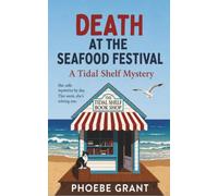 Death at the Seafood Festival: A Cozy Coastal Bookshop Mystery (Tidal Shelf Mysteries)