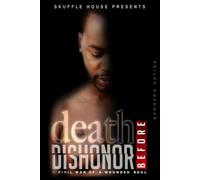 Death Before Dishonor: A Civil War Of A Wounded Soul.
