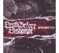 Death Before Dishonor Better Ways To Die (CD) (Importación USA)