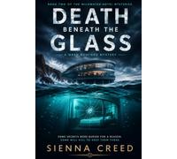 Death Beneath the Glass: 2 (The Wildwater Hotel Mysteries)