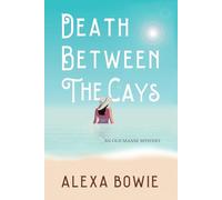 Death Between the Cays (Old Manse Mysteries)