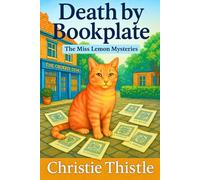 Death By Bookplate: The Miss Lemon Mysteries (The Miss Lemon Mysteries: A Cozy Mystery Series)