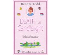 Death by Candlelight: A purrfectly cozy cat mystery (Woody Lake Mysteries)