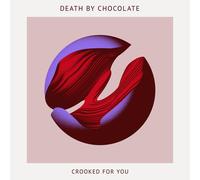 Death By Chocolate Crooked for You (CD) (Importación USA)