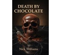 Death by Chocolate (Elliot Graves)