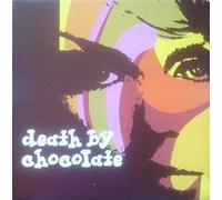 Death By Chocolate [Vinilo]