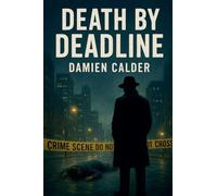 Death by Deadline